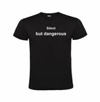 Silent but dangerous