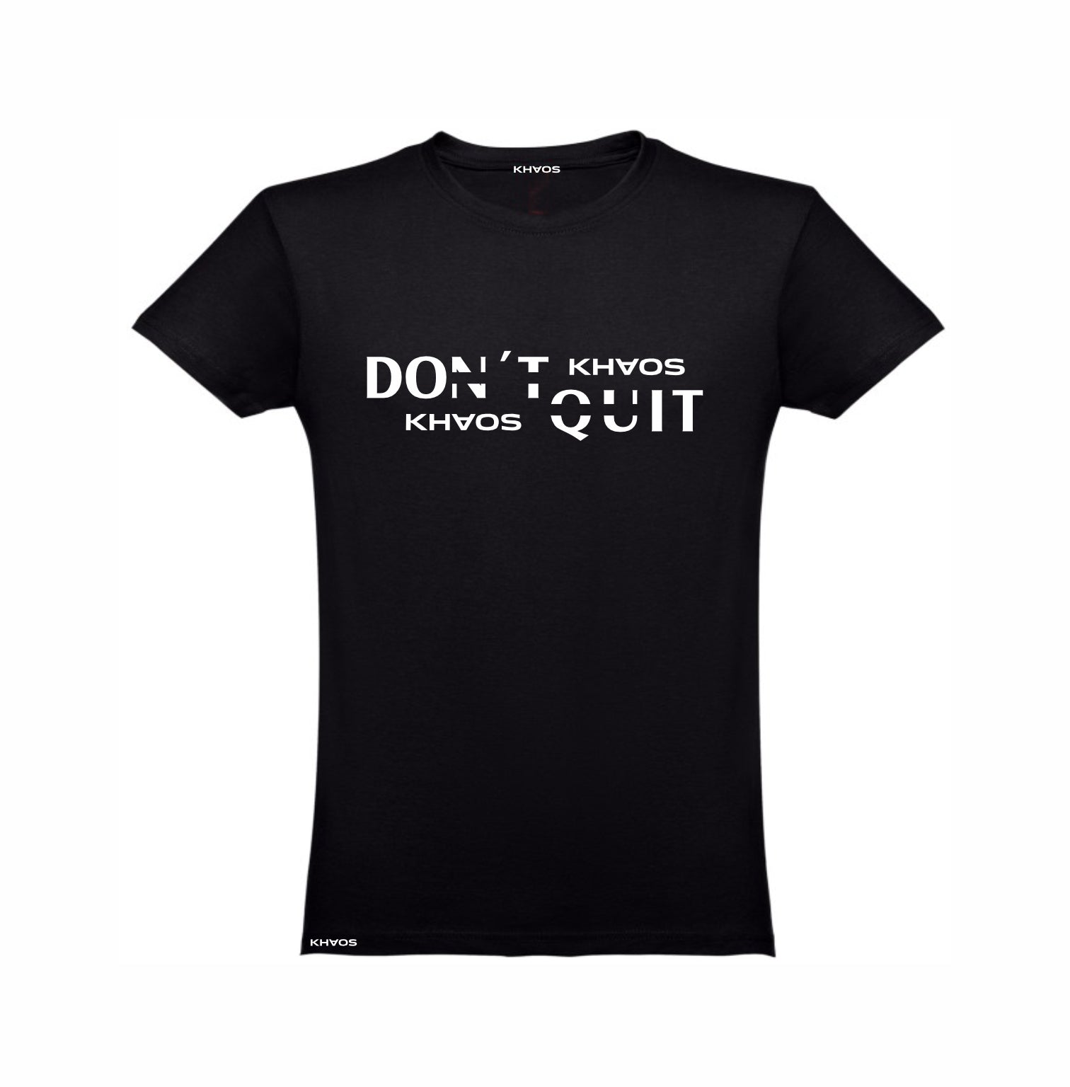 D´ont quit / Khaos