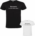 Sarcasmo é o meu idioma nativo