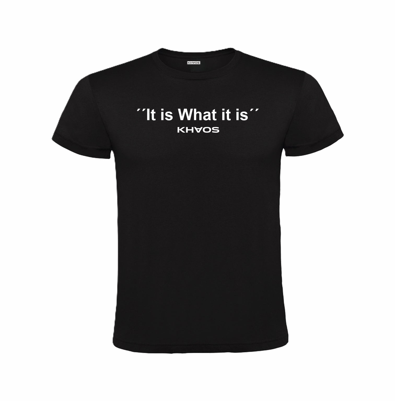it is what it is khaos