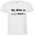 my wife is psychotic